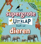 Het supergrote uitklapboek vol dieren 9789000362301, Boeken, Verzenden, Gelezen, Dorling Kindersley