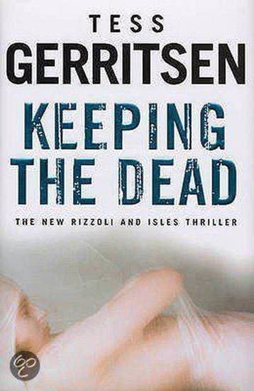Keeping the Dead - Tess Gerritsen 9780593057797, Verzenden, Gelezen, Tess Gerritsen
