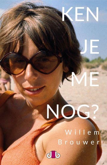 9789083114507 Ken je me nog? Willem Brouwer, Boeken, Verzenden, Nieuw, Willem Brouwer