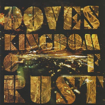 cd - Doves - Kingdom Of Rust, Verzenden, Zo goed als nieuw