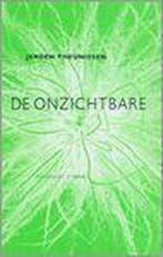 De onzichtbare / Meulenhoff editie / 2050 9789029074216, Boeken, Verzenden, Zo goed als nieuw, Jeroen Theunissen