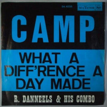 R. Danneels & His Combo - Camp / What A Diffrence A Day ..., Verzenden, Nieuw in verpakking