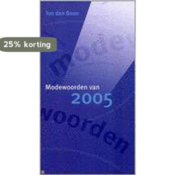 Modewoorden van 2005 - Ton den Boon 9789076268736, Boeken, Verzenden, Zo goed als nieuw, Ton den Boon