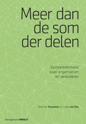 9789462762596 Meer dan de som der delen | Tweedehands, Verzenden, Zo goed als nieuw, Leike van Oss