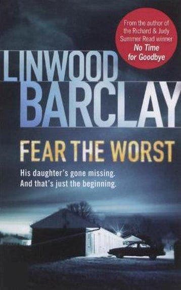 Fear the Worst - Linwood Barclay 9781409103615, Verzenden, Gelezen, Linwood Barclay