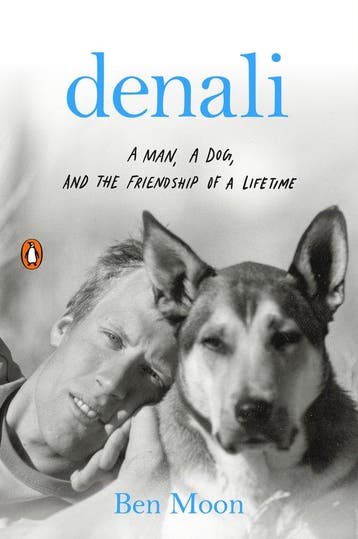 Denali A Man, a Dog, and the Friendship of a Lifetime, Boeken, Verzenden, Gelezen, Ben Moon