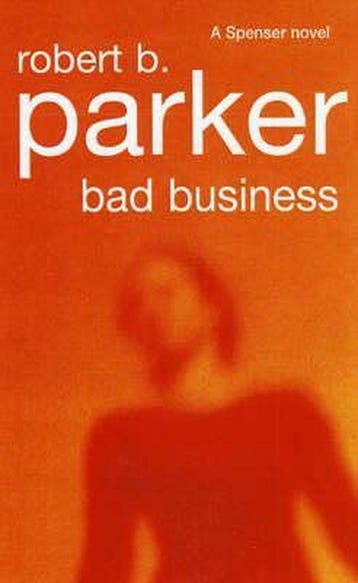 Bad Business - Robert B. Parker 9781842431238, Boeken, Verzenden, Gelezen, Robert B. Parker