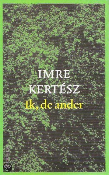 Ik, de ander (nieuw) 9789055153848 Imre Kertész, Boeken, Verzenden, Gelezen, Imre Kertész