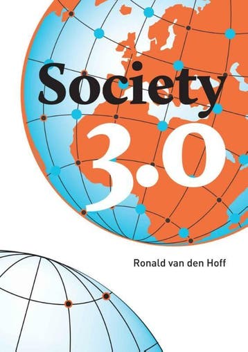Society 3.0 - Ronald van den Hoff 9789081693516, Verzenden, Gelezen, Ronald van den Hoff