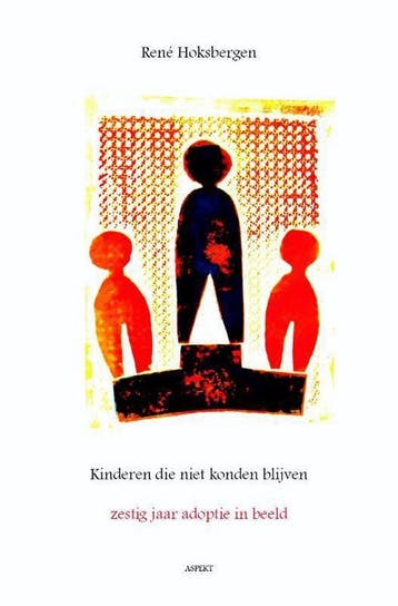Kinderen die niet konden blijven - René Hoksbergen, Verzenden, Zo goed als nieuw, René Hoksbergen