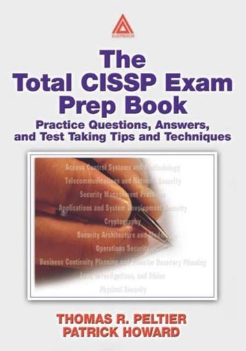 9780849313509 The Total CISSP Exam Prep Book | Tweedehands, Verzenden, Zo goed als nieuw, Thomas R. Peltier