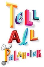 Tell-All 9780224087162 Chuck Palahniuk, Verzenden, Gelezen, Chuck Palahniuk