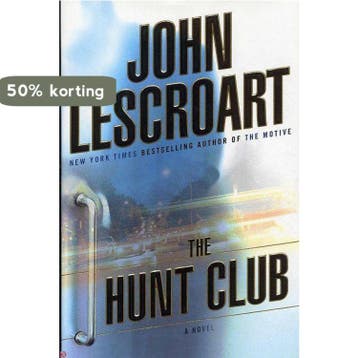 The Hunt Club 9780525949145 John T. Lescroart, Verzenden, Gelezen, John T. Lescroart