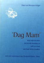 Dag mam / Lotusreeks 9789020247275 E. van Monsjou-Krijger, Verzenden, Zo goed als nieuw, E. van Monsjou-Krijger