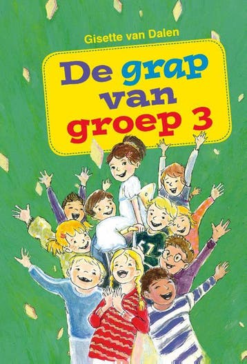 De grap van groep 3 9789033630019 G. van Dalen- Heemskerk, Boeken, Kinderboeken | Jeugd | onder 10 jaar, Verzenden, Zo goed als nieuw