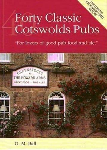 Forty Classic Cotswolds Pubs - Ball, Verzenden, Gelezen