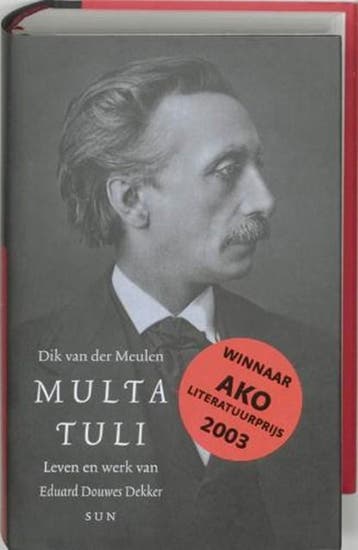 Multatuli | 9789058750549 | MEULEN, Dik van der &amp;, Boeken, Ophalen of Verzenden, Zo goed als nieuw, MEULEN, Dik van der &amp; MULTATULI