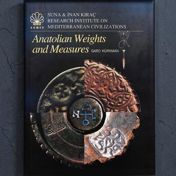 Garo Kürkman - Anatolian Weights and Measures Illustrated