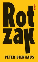 Rotzak 9789493183148 Peter Bierhaus, Verzenden, Zo goed als nieuw, Peter Bierhaus