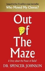 Out of the Maze 9781785042119 Spencer Johnson, Verzenden, Gelezen, Spencer Johnson