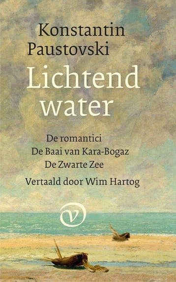 9789028221208 Lichtend water | Tweedehands, Boeken, Verzenden, Zo goed als nieuw, Konstantin Paustovski