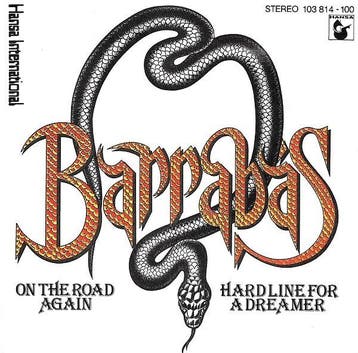 Barrabas - On The Road Again / Hard Line For A Dreamer, Ophalen of Verzenden, Gebruikt