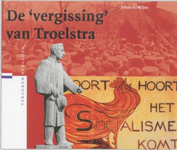 De Vergissing Van Troelstra | Wijne, J.S. | Nieuw, Ophalen of Verzenden, Nieuw, Wijne, J.S.