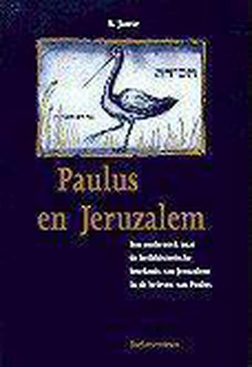 Paulus en Jeruzalem - S. Janse 9789023907015, Verzenden, Gelezen, S. Janse