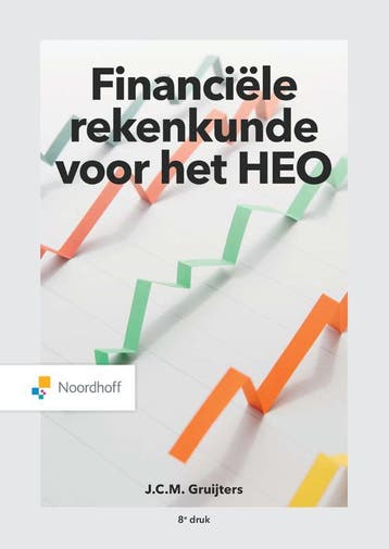 Financiele rekenkunde voor het HEO, 9789001590499, Boeken, Studieboeken en Cursussen, Verzenden, Zo goed als nieuw, HBO