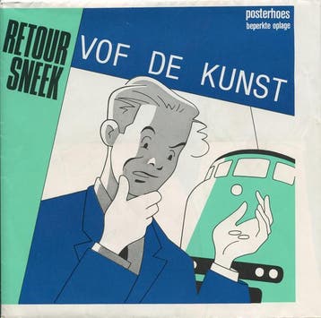 vinyl single 7 inch - VOF De Kunst - Retour Sneek, Verzenden, Zo goed als nieuw, 7 inch, Nederlandstalig