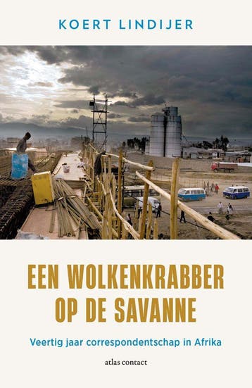 Een wolkenkrabber op de savanne (Goed), Verzenden, Gelezen, Koert Lindijer