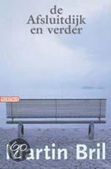 De Afsluitdijk en verder / Pockethuis - Martin Bril, Boeken, Verzenden, Gelezen, Martin Bril