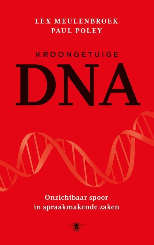 Kroongetuige DNA 9789023489320 Lex Meulenbroek, Boeken, Literatuur, Zo goed als nieuw, Verzenden