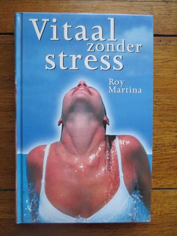 Vitaal zonder stress - R. Martina 9789057951336, Verzenden, Gelezen, R. Martina