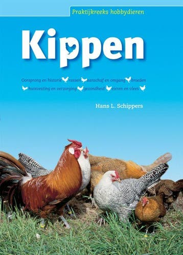 Kippen / Praktijkreeks hobbydieren - H.L. Schippers, Boeken, Verzenden, Gelezen, H.L. Schippers