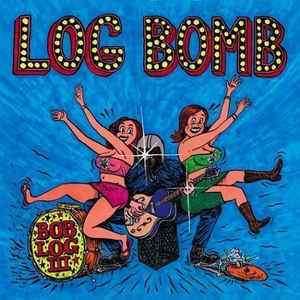 cd digi - Bob Log III - Log Bomb, Verzenden, Zo goed als nieuw