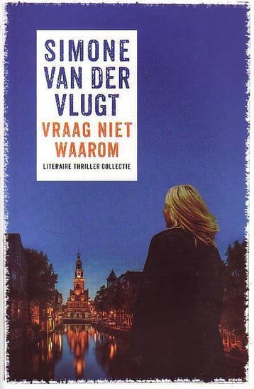 Vraag niet waarom - special Primera - Simone van der Vlugt, Verzenden, Zo goed als nieuw, Simone van der Vlugt