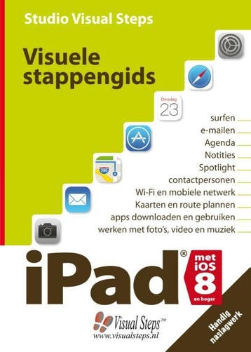 Visuele stappengids iPad met iOS 8 9789059055711, Boeken, Verzenden, Zo goed als nieuw