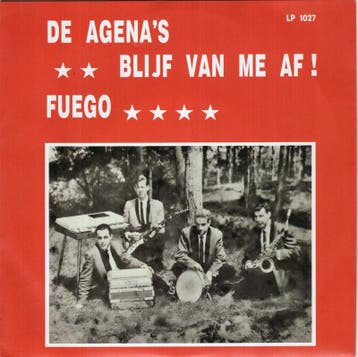 De Agenas - Blijf Van Me Af! + Fuego (Vinylsingle), Cd's en Dvd's, Nieuw in verpakking