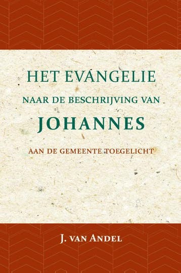 Het Evangelie Naar De Beschrijving Van Johannes | J. Andel, Ophalen of Verzenden, Nieuw, J. Andel