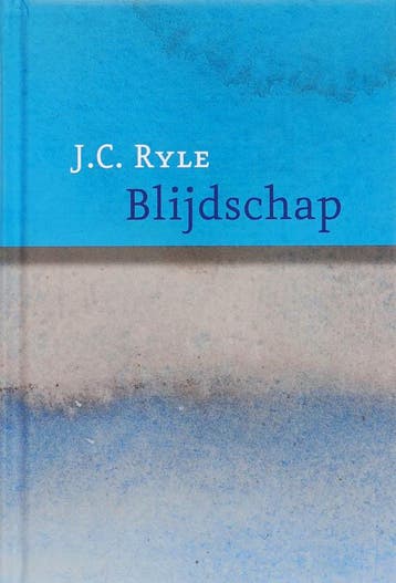 Blijdschap - J.C. Ryle 9789061405559, Boeken, Verzenden, Gelezen, J.C. Ryle