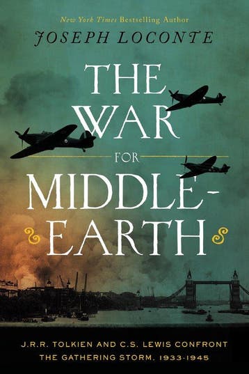 9781400247936 The War for Middle-earth Joseph Loconte, Boeken, Verzenden, Nieuw, Joseph Loconte