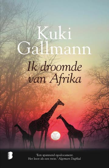 Ik droomde van Afrika 9789022581193 Kuki Gallmann, Verzenden, Gelezen, Kuki Gallmann