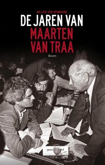 De jaren van Maarten van Traa | 9789089536419 | Willem van, Zo goed als nieuw, Willem van Bennekom