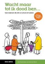 9789082168198 Wacht maar tot ik dood ben, Boeken, Verzenden, Nieuw, Iris Brik