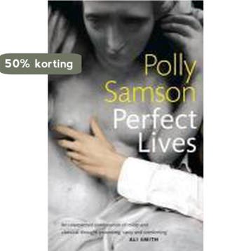 Perfect Lives - Polly Samson 9781860499920, Verzenden, Gelezen, Polly Samson