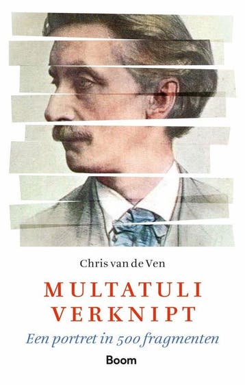 9789024434152 Multatuli verknipt | Tweedehands, Boeken, Verzenden, Zo goed als nieuw, Chris van de Ven