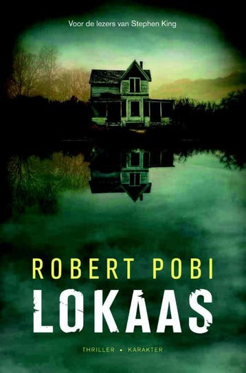 Lokaas - Robert Pobi 9789045207636, Verzenden, Gelezen, Robert Pobi
