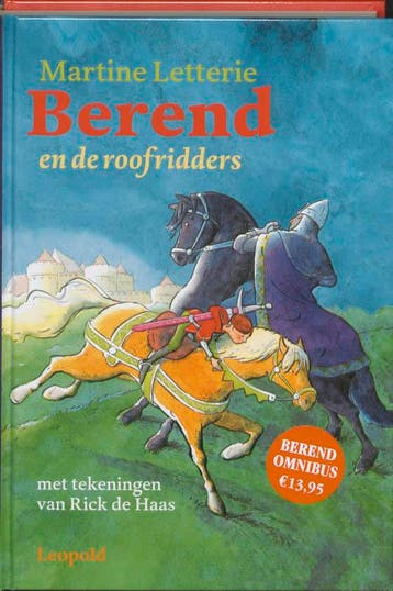 Berend en de roofridders - Martine Letterie 9789025855208, Verzenden, Gelezen, Martine Letterie