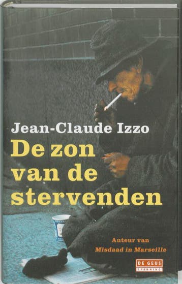 De zon van de stervenden - J.-C. Izzo 9789044512182, Verzenden, Zo goed als nieuw, J.-C. Izzo